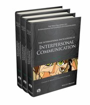 Cover of: International Encyclopedia of Interpersonal Communication by Charles R. Berger, Michael E. Roloff, Charles R. Berger, Michael E. Roloff, Steve R. Wilson, James Price Dillard, John Caughlin