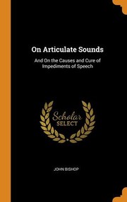 Cover of: On Articulate Sounds by John Bishop