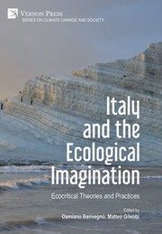 Cover of: Italy and the Ecological Imagination: Ecocritical Theories and Practises