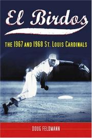 Cover of: El Birdos: The 1967 and 1968 St. Louis Cardinals