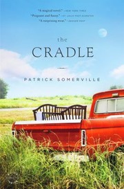 Cover of: Cradle by Patrick Somerville, Patrick Somerville