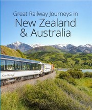 Cover of: Great Railway Journeys in New Zealand and Australia