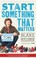 Cover of: Start Something That Matters