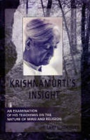 Cover of: Krishnamurti's Insight: An Examination of His Teachings on the Nature of Mind and Religion