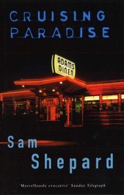 Cover of: Cruising Paradise by Sam Shepard