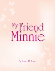 Cover of: My Friend Minnie : (Minnie Meleah's Invisible Mirror)