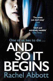 Cover of: And So It Begins: A Brilliant Psychological Thriller That Twists and Turns