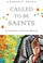 Cover of: Called to Be Saints