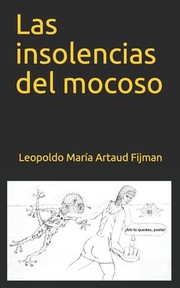 Cover of: Las Insolencias Del Mocoso