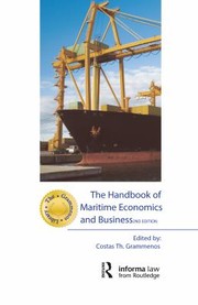 The handbook of maritime economics and business by Costas Th Grammenos