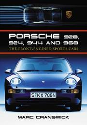 Cover of: Porsche 928, 924, 944, and 968: The Front-engined Sports Car