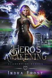 Cover of: Hero's Awakening: Academy of Heroes