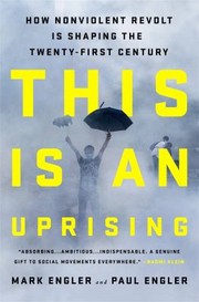 Cover of: This is an uprising by Mark Engler, Mark Engler