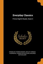 Cover of: Everyday Classics: Primer-Eighth Reader, Book 3