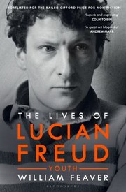 Cover of: Lives of Lucian Freud: Youth 1922 - 1968