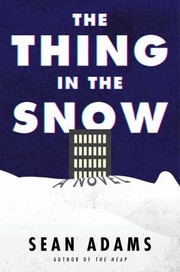 Cover of: Thing in the Snow by Sean Adams, Sean Adams