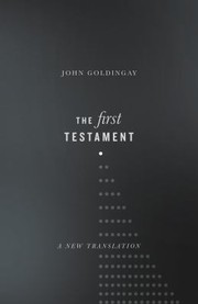 Cover of: First Testament by John Goldingay