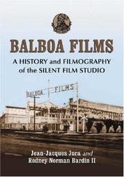 Cover of: Balboa Films: A History and Filmography of the Silent Film Studio