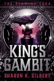 Cover of: King's Gambit: Book Seven of the Redwing Saga