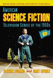 Cover of: American Science Fiction Television Series of the 1950's: Episode Guides and Casts and Credits for Twenty Shows