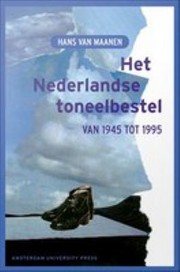 Cover of: Het Nederlandse Toneelbestel Van 1945 Tot 1995