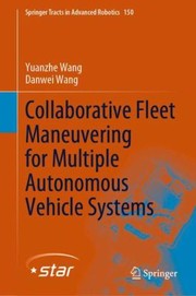 Cover of: Collaborative Fleet Maneuvering for Multiple Autonomous Vehicle Systems