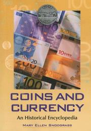 Cover of: Coins and Currency: An Historical Encyclopedia