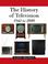 Cover of: The History of Television, 1942 to 2000