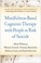 Cover of: Mindfulness-Based Cognitive Therapy with People at Risk of Suicide