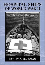 Cover of: Hospital Ships of World War II | Emory A. Massman