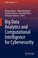 Cover of: Big Data Analytics and Computational Intelligence for Cybersecurity