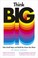 Cover of: Think Big