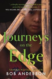 Cover of: Journeys on the Edge: In a Country in Chaos We Search for Something to Believe In