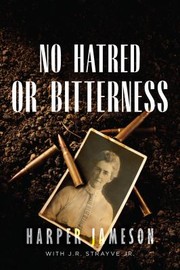 Cover of: No Hatred or Bitterness