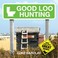 Cover of: Good Loo Hunting