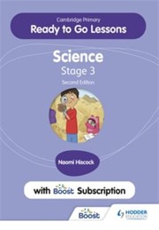 Cover of: Cambridge Primary Ready to Go Lessons for Science 3 Second Edition with Boost Subscription