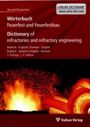 Cover of: Dictionary of Refractories and Refractory Engineering by Gerald Routschka