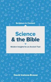 Cover of: Science and the Bible by David Instone-Brewer, David Instone-Brewer