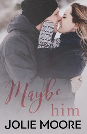 Cover of: Maybe Him by Steven Barnett, Jolie Moore