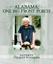 Cover of: Alabama, One Big Front Porch by Kathryn Tucker Windham