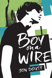 Cover of: Boy on a Wire by Jon Doust