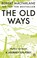 Cover of: Old Ways