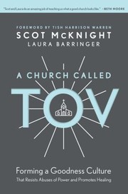 Cover of: Church Called TovA Church Called Tov: Forming a Goodness Culture That Resists Abuses of Power and Promotes Healing