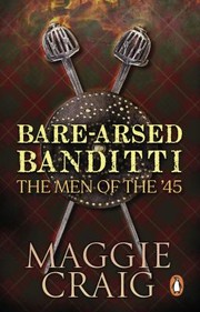 Cover of: Bare-Arsed Banditti: The Men of The '45