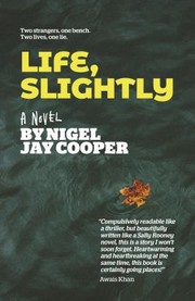 Cover of: Life, Slightly: A Novel