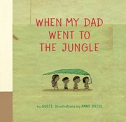 Cover of: When My Dad Went to the Jungle