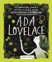 Cover of: Ada Lovelace: The Fantastically Feminist  Story of the Mathematician Extraordinaire