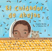 Cover of: Cuidador de Abejas by Laurie Krebs, Valeria Cis