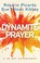 Cover of: Dynamite Prayer