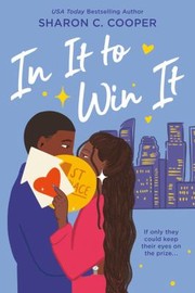 Cover of: In It to Win It by Sharon C. Cooper, Sharon C. Cooper